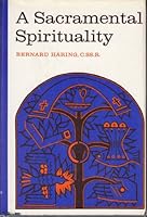 A Sacramental Spirituality B0007DYELQ Book Cover