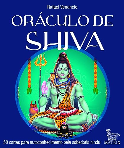 Oráculo de Shiva: 50 cartas para autoconhecimento pela sabedoria ...