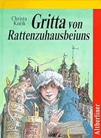 Gritta vom Rattenschloss 3777904759 Book Cover