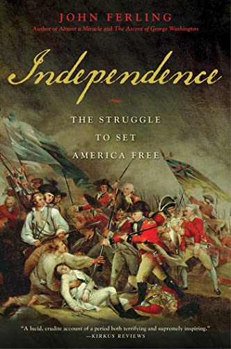 Independence: The Struggle to Set America Free