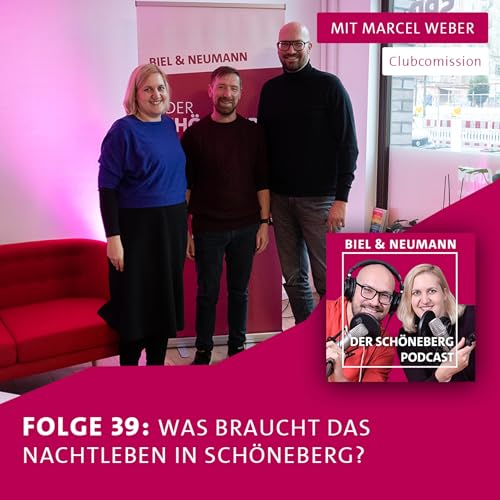 #39 - Marcel Weber, was braucht das Nachtleben in Sch&ouml;neberg?