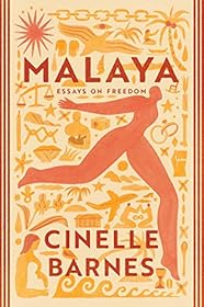 Malaya by Cinelle Barnes