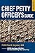 Chief Petty Officer's Guide, 2nd Edition (Blue & Gold Professional Library)