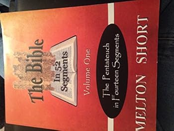 Paperback The Pentateuch in Fourteen Segments (The Bible in 52 Segments) Book