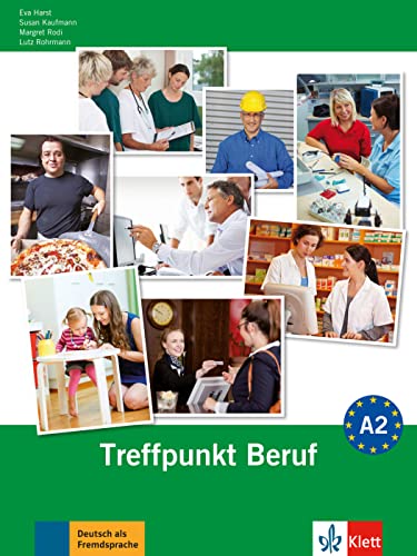 Berliner Platz Neu: Treffpunkt Beruf A2 MIT Audio CD (German Edition)