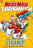  Micky Maus Taschenbuch 16: Ab an den Strand und weitere Top-Comics