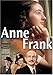 Anne Frank - The Whole Story