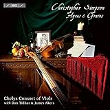 Simpson:Ayres & Graces [Chelys Consort of Viols; Dan Tidhar; James Akers] [BIS: BIS2153] by Chelys Consort of Viols