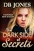 The Dark Side of Secrets (Madison Hart Mysteries Book 3)