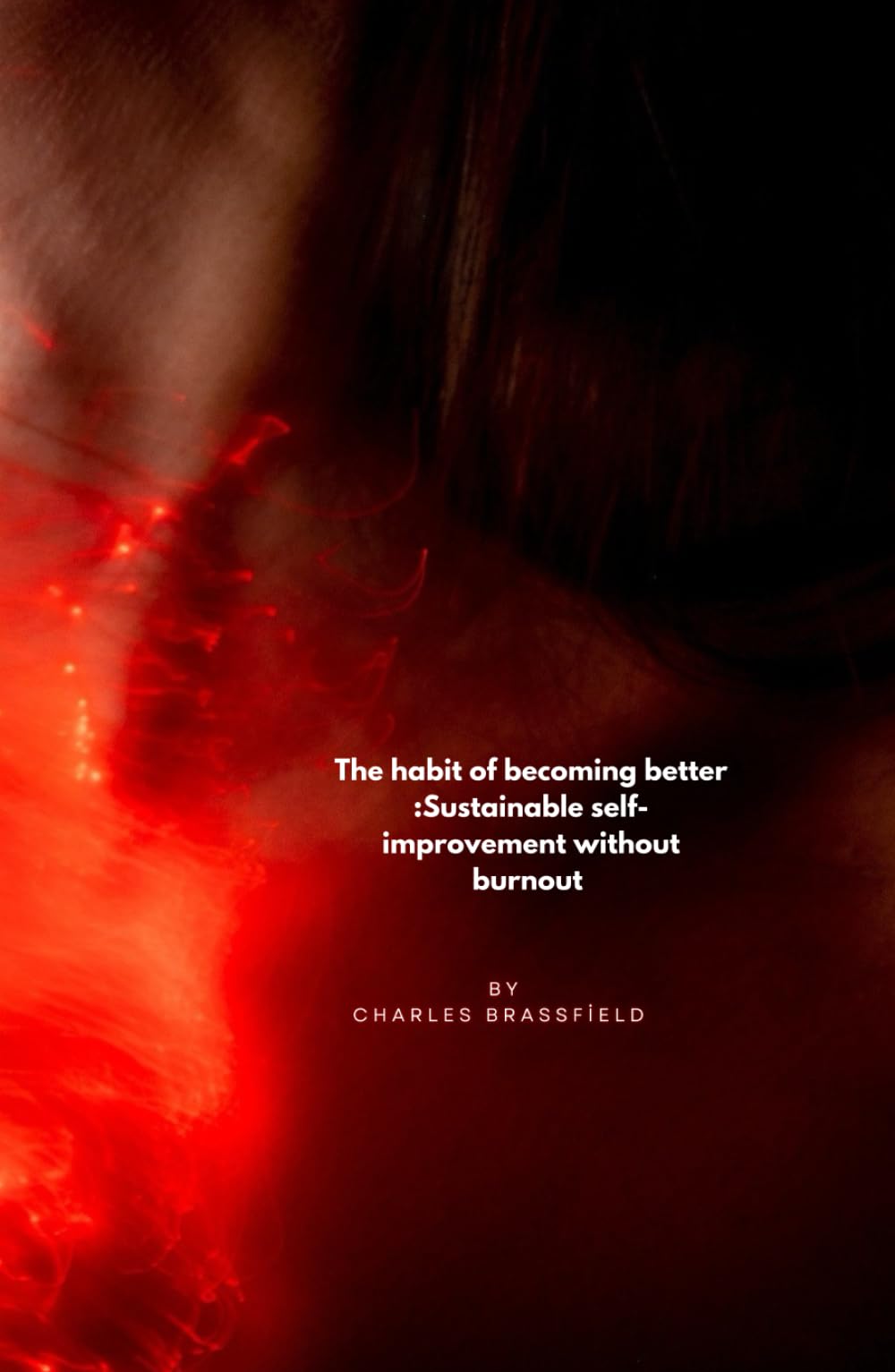 Unstoppable mindset: How ordinary people create extraordinary lives