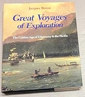 Great Voyages of Exploration: The Golden Age of Discovery in the Pacific 0868241822 Book Cover