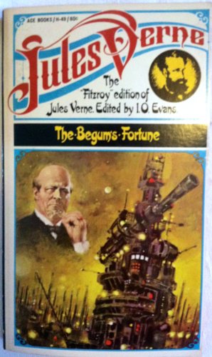 Jules Verne: The Begum's Fortune (The Fitzroy E... B000HKT8NS Book Cover