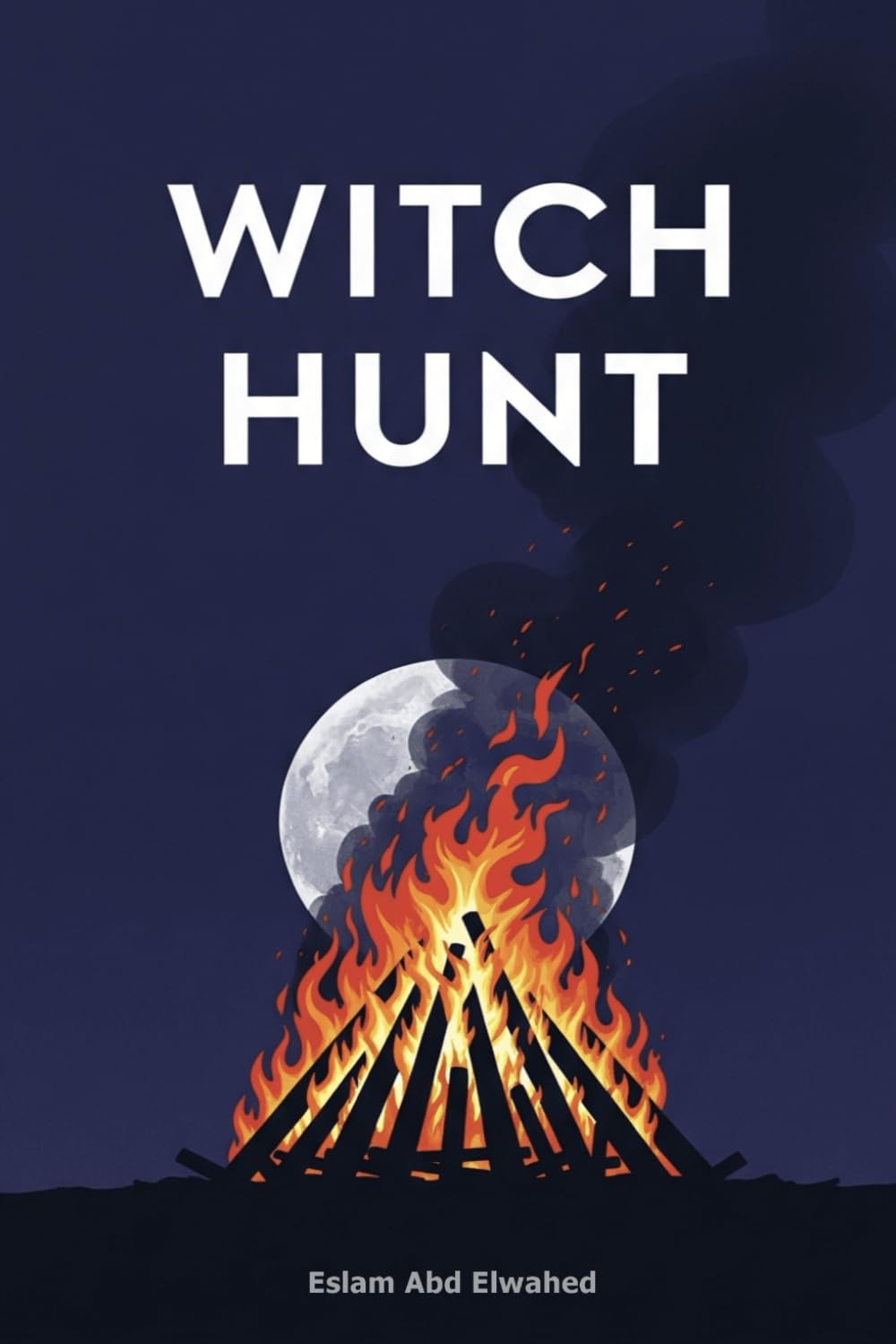 Witch Hunt: 100 True Stories of Real-Life Witches (Horror & Supernatural)