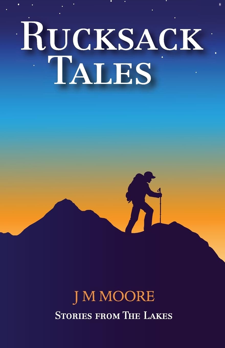 Rucksack Tales: Stories from The Lakes