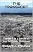 THE TRANSPORT: Fortieth in a Series of Jess Williams Westerns (A Jess Williams Western Book 40)