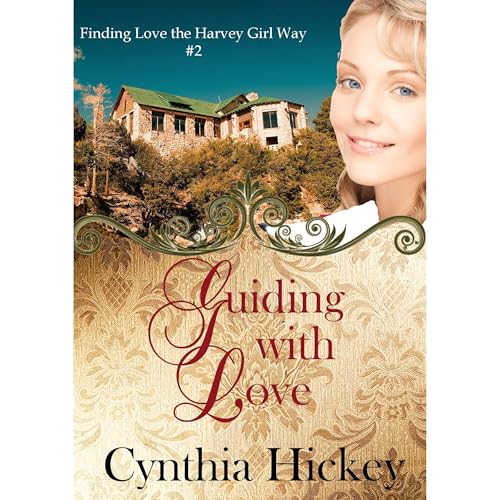 Guiding With Love Audiolibro Por Cynthia Hickey arte de portada