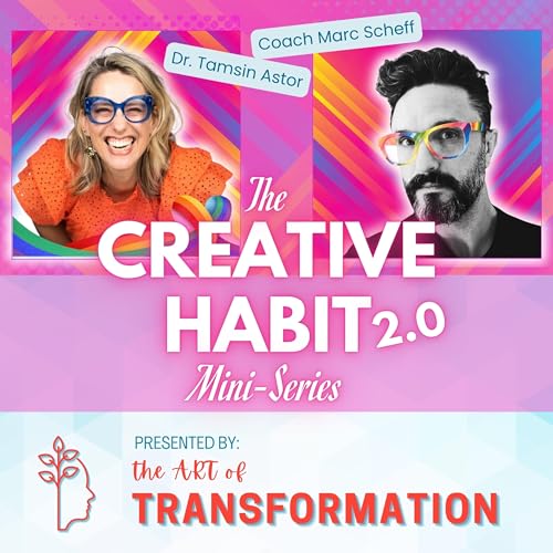 Mini-Series: The Creative Habit 2.0, Part 4 of 4: adapting with authenticity