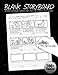 Blank Storyboard: Notebook Sketchbook Template Panel Pages for Storytelling & Layouts: 200+ Pages with 9x9 Story Board Frames on 8.5x11 Book (Professional Storyboard Notebooks)