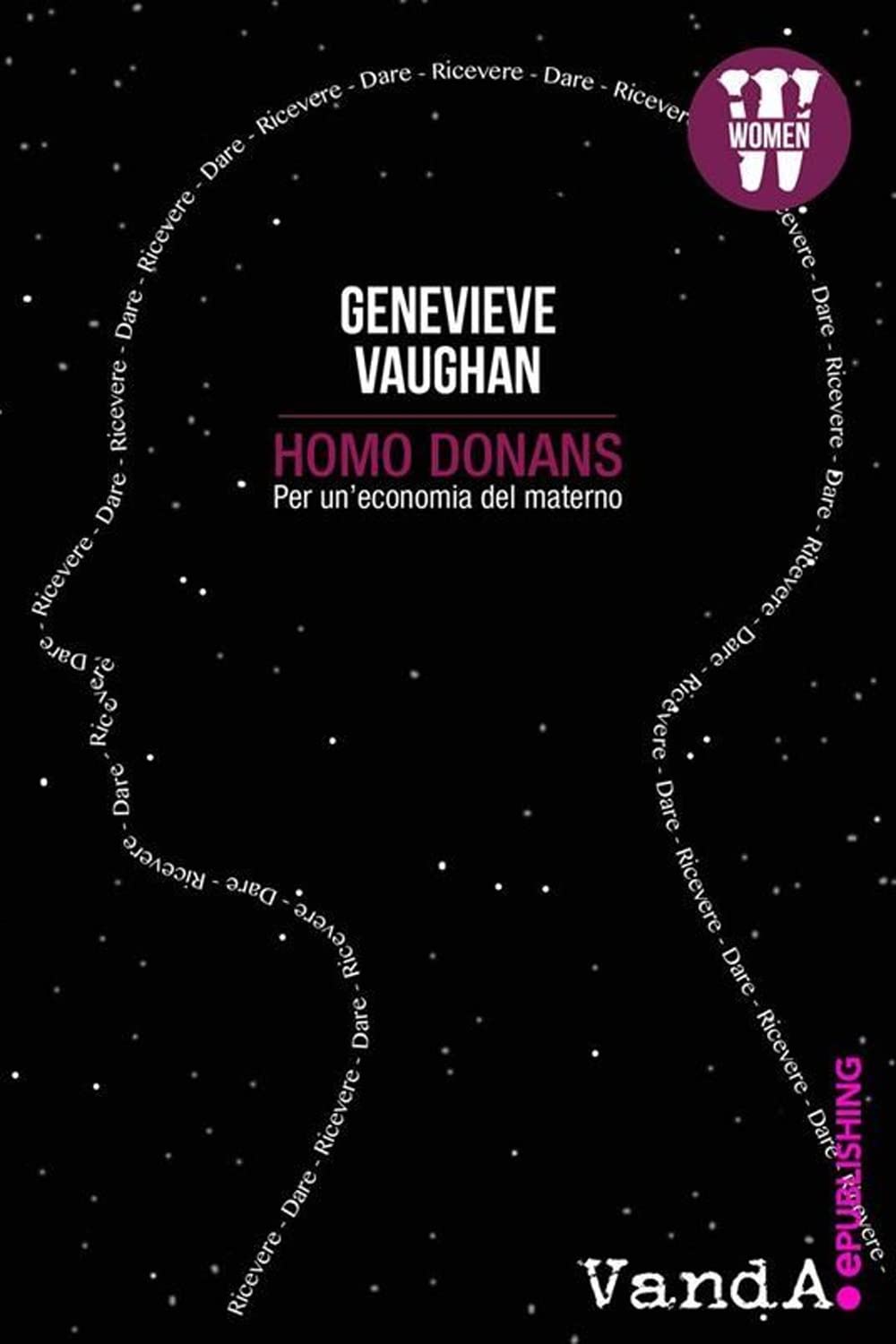 Homo Donans. Per Un'economia Del Materno - 4