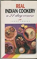 Real Indian Cookery: A 21- Day Course 0572019580 Book Cover