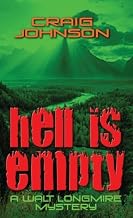 Hell Is Empty (Thorndike Press Large Print Crime Scene) by Johnson, Craig (2011) Hardcover