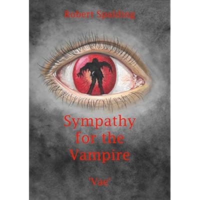 Sympathy for the Vampire.: Vae