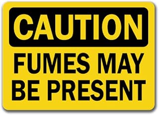 Caution Sign - Fumes May Be Present - 10" X 14" OSHA Safety Sign