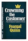 Crowning the Customer