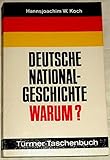  Deutsche Nationalgeschichte - warum?. Ein kritischer Essay