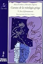 Cuentos de la mitología griega V.: En el firmamento.: 21 (Biblioteca Alba y Mayo, Narrativa)