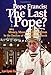 Pope Francis: The Last Pope?: Money, Masons and Occultism in the Decline of the Catholic Church