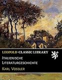Italienische Literaturgeschichte