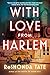 With Love from Harlem: A Novel of Hazel Scott