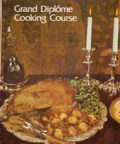 Grand Diplome Cooking Course Volume 11      Hardcover – January 1, 1972