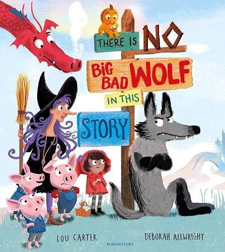 Bloomsbury There Is No Big Bad Wolf In This Story