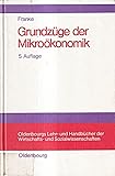  Grundzüge der Mikroökonomik