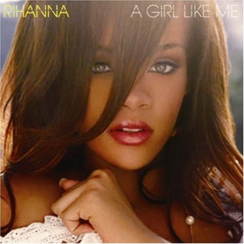 RIHANNA - A Girl Like Me - CD