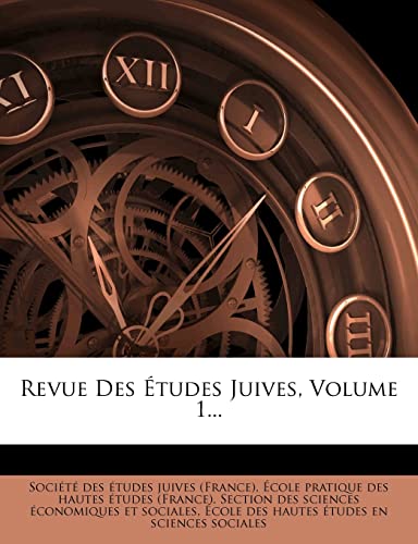 Revue Des Études Juives, Volume 1... (French Edition)