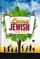 Living Jewish - A Handbook for Life 1935949519 Book Cover