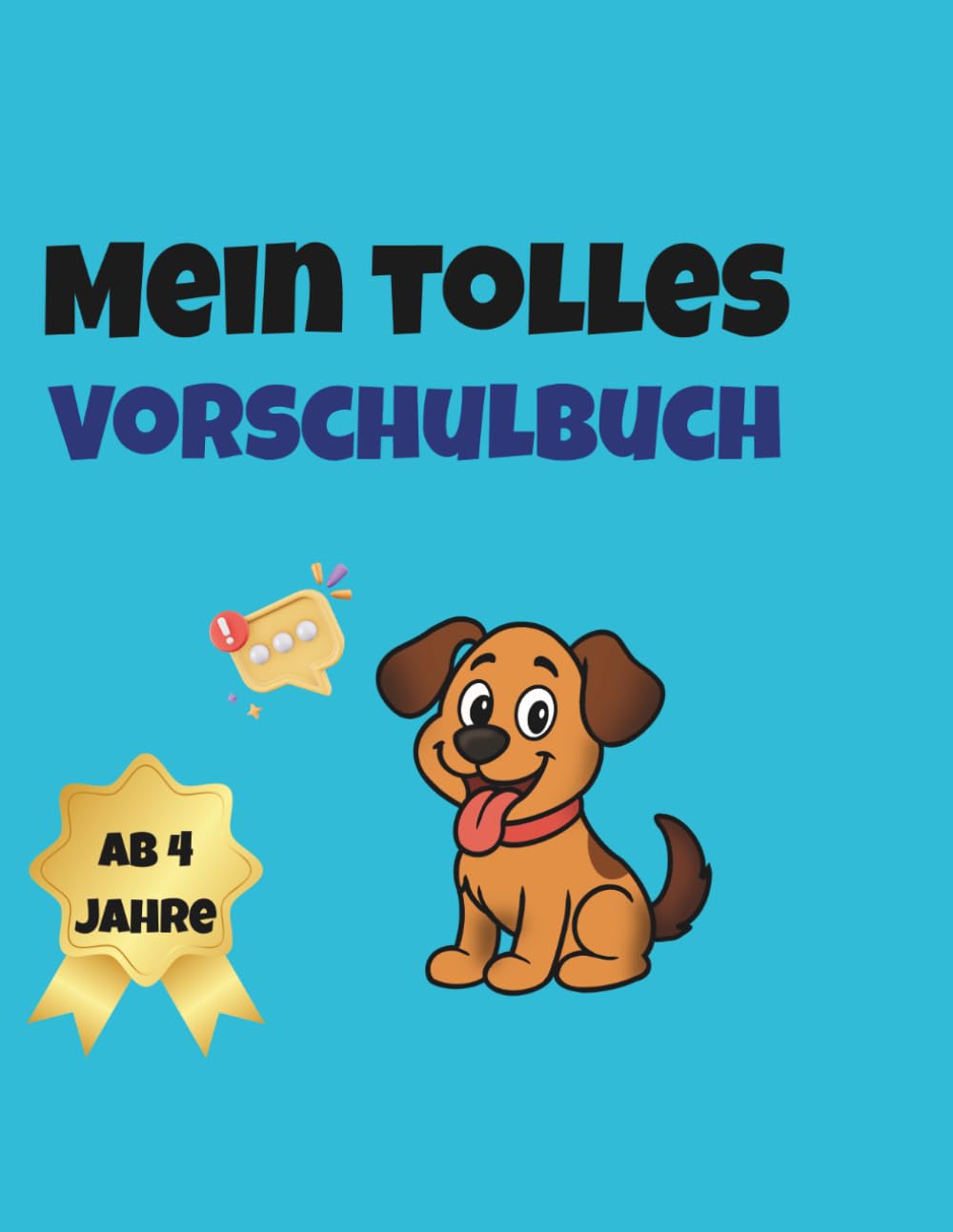 Mein tolles Vorschulbuch: ABC lernen , Labyrinthe lösen für Kinder ab 4 Jahren