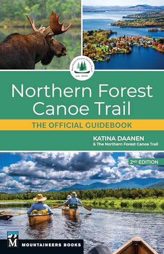 Northern Forest Canoe Trail: The Official Guidebook