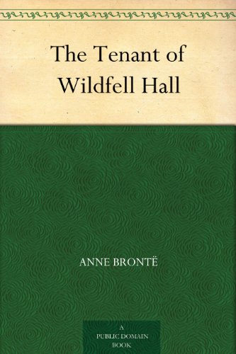 The Tenant of Wildfell Hall (English Edition)