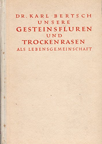 Unsere Gesteinsfluren und Trockenrasen als Lebensgemeinschaft.