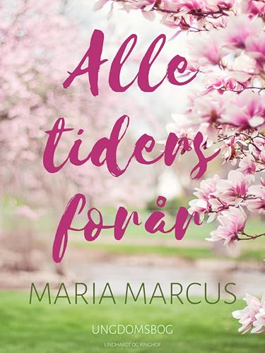 Alle tiders forår (Danish Edition)