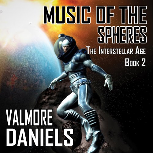 Music of the Spheres The Interstellar Age Book 2 (Audible