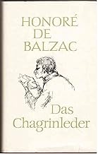 Das Chagrinleder - Roman. Das Lebenselexier, Die rote Herberge, Maitre Cornelius - Novellen. Band 19. Philosophische Studien.