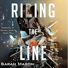 Riding the Line Audiobook By Sarah Mason cover art