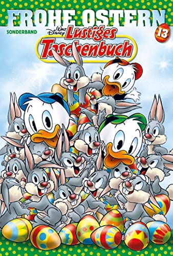 Lustiges Taschenbuch Frohe Ostern 13: Sonderband
