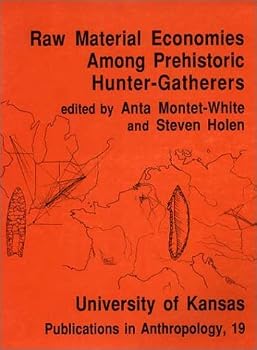 Paperback Raw Material Economies Among Prehistoric Hunter-Gatherers (Publications in Anthropology, No 19) Book