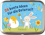  25 bunte Ideen für die Osterzeit: Bastel-, Spiel- und Backideen rund um Ostern für drinnen und draußen  Ideale Beschäftigung für Kinder ab 5 Jahren (Geschenke fürs Osternest)